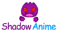 Shadow Anime